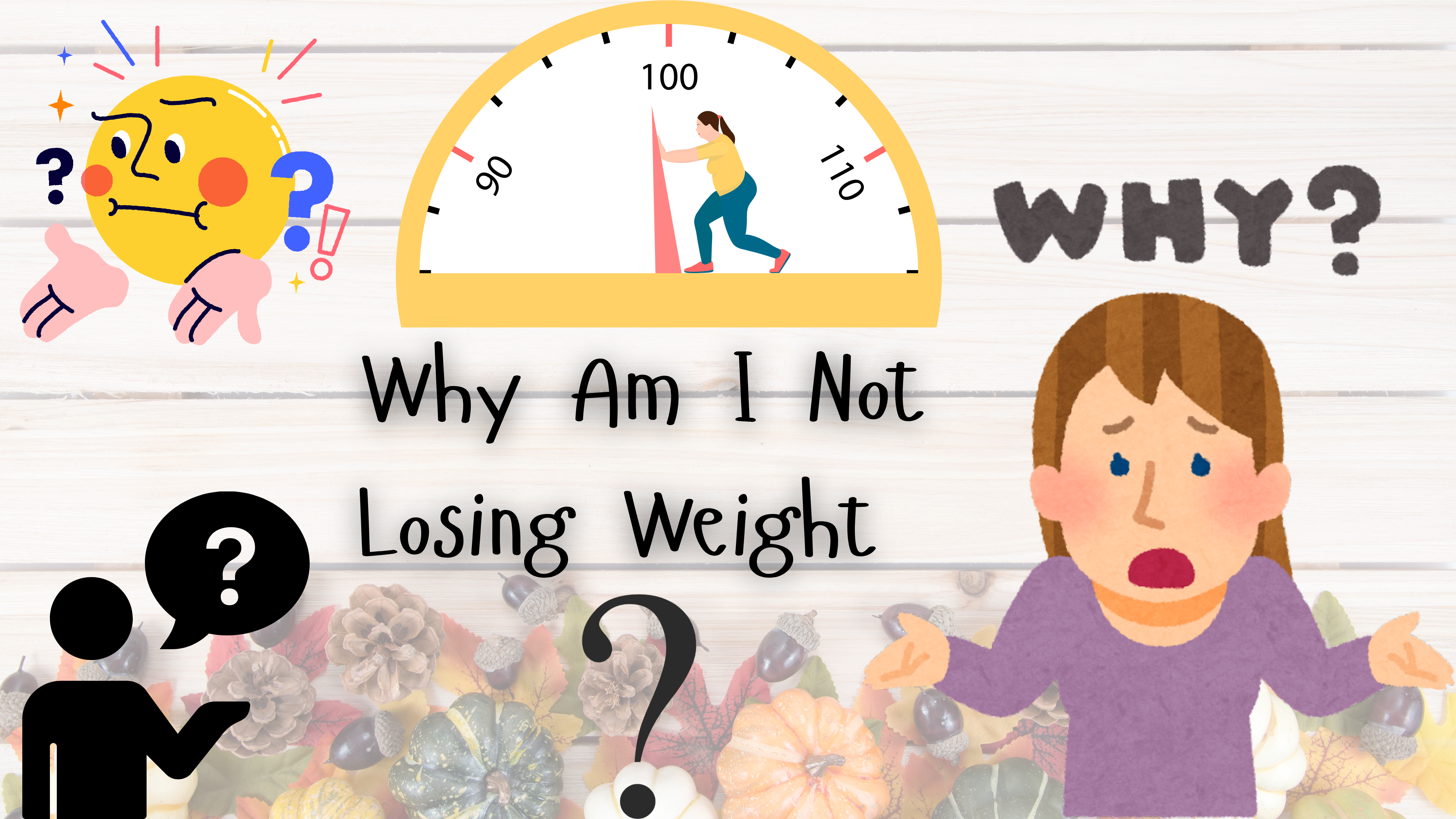 Why i am not loosing weight?